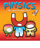 Physics: Why Matter Matters!