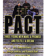 The Pact by Drs. Sampson Davis, Geprge Jenkins, and Rameck Hunt